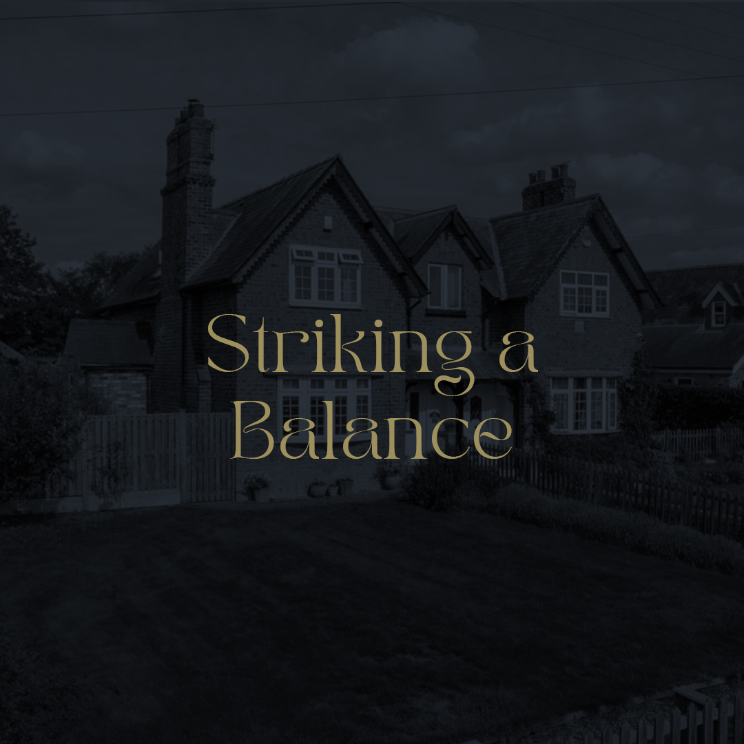 Semi-Detached Houses: Striking a Balance